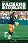 Tales from the Packers Sidelines: A Collection of the Greatest Stories Ever Told Tales from the Packers Sidelines: A Collection of the Greatest Stories Ever Told