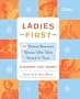 Ladies First: 40 Daring American Women Who Were Second to None