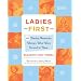 Ladies First: 40 Daring American Women Who Were Second to None
