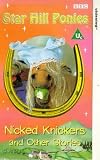 Review 2 Entertain Video  / Star Hill Ponies - Nicked Knickers And Other Stories [1999]