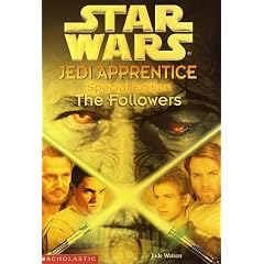 The Followers (Star Wars: Jedi Apprenticeship Special Editions)