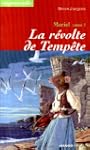 Mariel, tome 1 : La R�volte des temp�tes