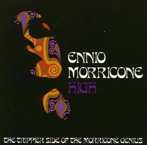 Morricone High Ennio Morricone
