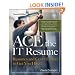 ACE the IT Resume: Resumes and Cover Letters to Get You Hired