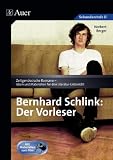 Bernhard Schlink: Der Vorleser: Unterrichtshilfe mit Kopiervorlagen - Mit Materialien zum Film - Norbert Berger