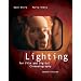 Lighting for Film and Digital Cinematography (with InfoTrac)