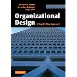 Organizational Design: A Step-by-Step Approach