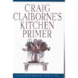 Craig Claiborne's Kitchen Primer by Craig Claiborne and Thomas Funk