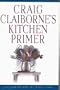 Craig Claiborne's Kitchen Primer