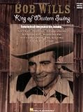Bob Wills - King of Western Swing (Piano/Vocal/Guitar Artist Songbook)