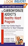 The Carbohydrate Addict's Healthy Hea...