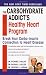 Books : The Carbohydrate Addict's Healthy Heart Program: Break Your Carbo-Insulin Connection to Heart Disease