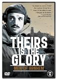 Theirs Is The Glory [DVD]