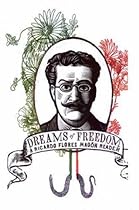 Dreams of Freedom : A Ricardo Flores Magon Reader