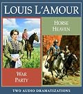 War Party/Horse Heaven (Louis L'Amour)