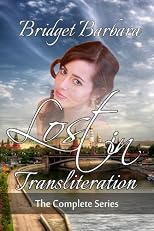 Lost in Transliteration: The Complete Series (Russian Travel, an American Girl in Russia)
