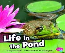 Life in the Pond (Habitats around the World) Life in the Pond (Habitats around the World)