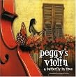 Peggy's Violin, a Butterfly in Time