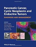 Pancreatic cancer, cystic neoplasms and endocrine tumors : diagnosis and management