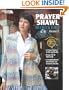 The Prayer Shawl Ministry, Volume 2 (Leisure Arts #4622)