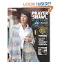 The Prayer Shawl Ministry, Volume 2 (Leisure Arts #4622)