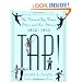 TAP! The Greatest Tap Dance Stars and Their Stories 1900-1955