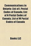 Communications in Ontario: List of L Postal Codes of Canada, List of N Postal Codes of Canada, List of M Postal Codes of Canada
