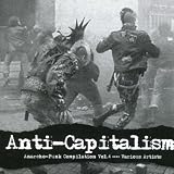 Anti-Capitalism: Anarcho Punk Vol.4
