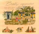 Bali  aquarelles