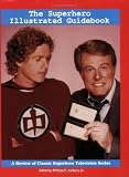 The Superhero Illustrated Guidebook -- A Review of Superhero Series on Television