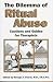 The Dilemma of Ritual Abuse: Cautions and Guides for Therapists (Clinical Practice, No. 41)