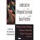 Laredo Lectures on Orthogonal Polynomials and Special Functions (Advances in the Theory of... by Renato Alvarez-Nodarse, Francisco Marcellan, and Walter Van Assche