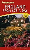 Frommers England from $75 a Day, 25th Edition