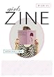 girls ZINE　―女子のためのジン案内