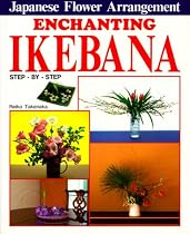 Enchanting Ikebana: Step-by-Step Japanese Flower Arrangements