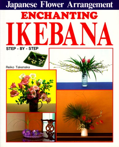 Enchanting Ikebana: Step-by-Step Japanese Flower Arrangements