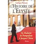 L'Histoire de l'Elysee: De Madame de Pompadour a Jacques Chirac book cover