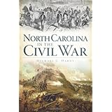 north carolina in the civil war civil war series