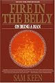 Fire in the Belly: On Being a Man