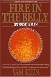 Fire in the Belly : On Being a Man