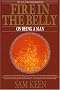 Fire in the Belly: On Being a Man Fire in the Belly: On Being a Man