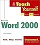 Teach Yourself® Microsoft® Word 2000