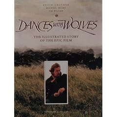 Dances With Wolves: Illustrated Screenplay