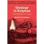Typology in Scripture: A Study of Hermeneutical Typos Structures