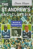 St. Andrew's Encyclopedia: An A-Z of Birmingham City FC