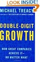 Double-Digit Growth: How Great Companies Achieve It--No Matter What
