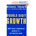 Double-Digit Growth: How Great Companies Achieve It--No Matter What