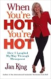 When You're Hot, You're Hot