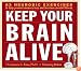 Keep Your Brain Alive: Neurobic Exercises to Help Prevent Memory Loss and Increase Mental Fitness