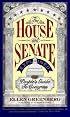 The House and Senate Explained: The People's Guide to Congress